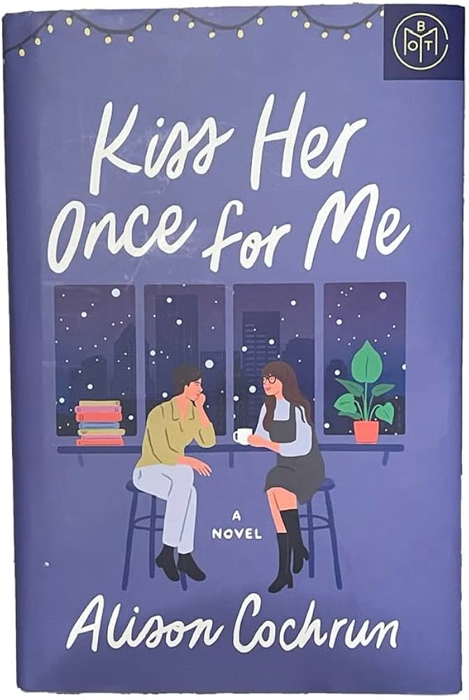 USED: Kiss Her Once for Me (hardcover)