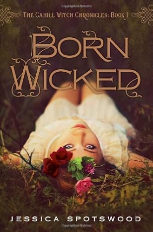 USED: Born Wicked (Hard Cover)