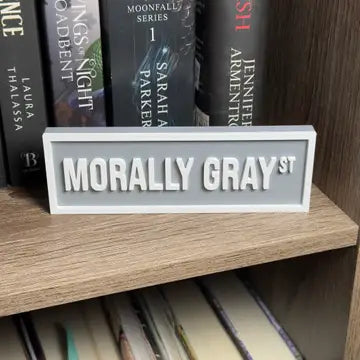 Morally Grey St Shelf Sign