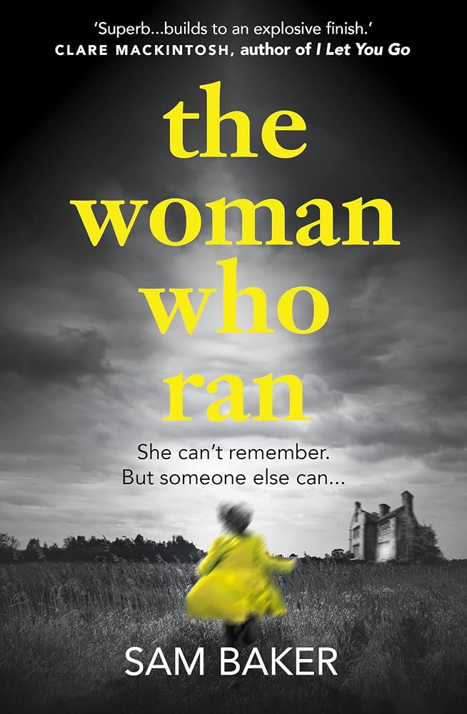 The Woman Who Ran: Gripping, Tense and Builds to an Explosive Finish cover image