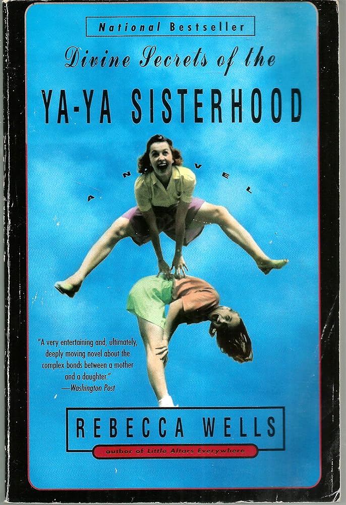 Divine Secrets of the Ya-Ya Sisterhood: A Novel cover image