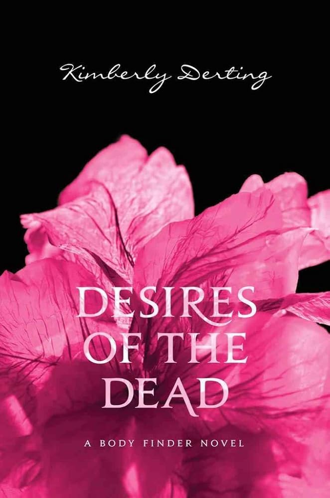 Desires of the Dead: A Body Finder Novel cover image