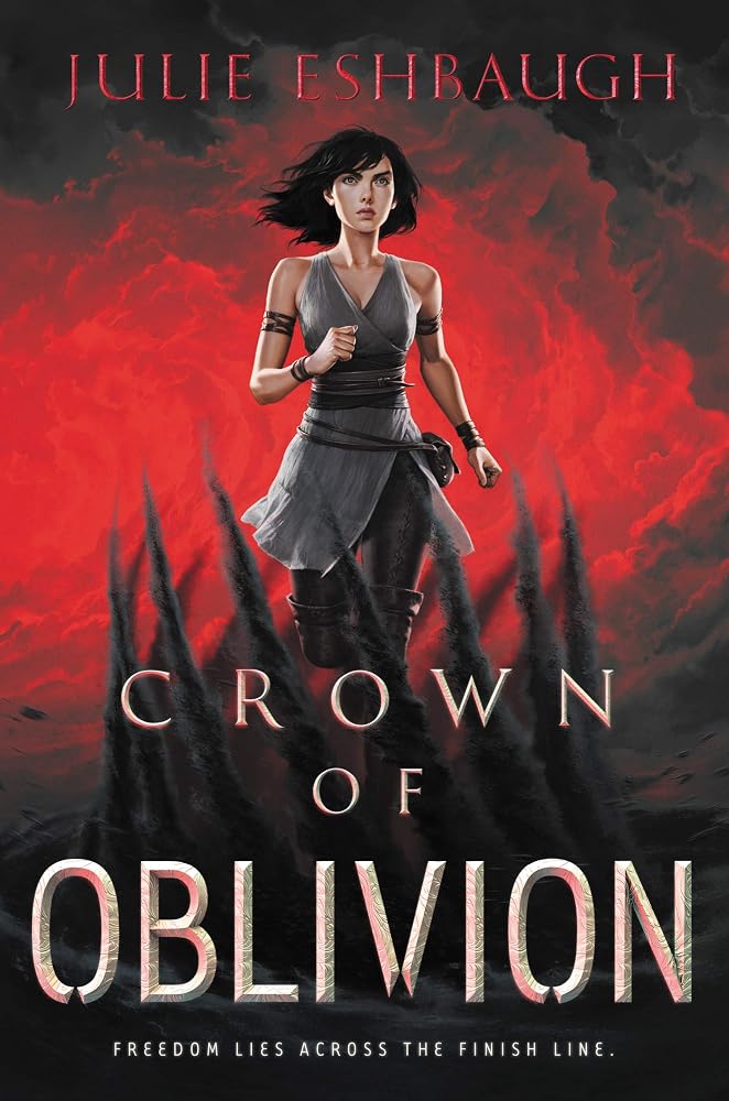 Crown of Oblivion: A Gripping YA Survival Fantasy About a Cutthroat Race for Freedom cover image