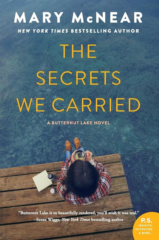The Secrets We Carried: A Bittersweet Small Town Romance About Returning Home to Face the Past and Find New Love (A Butternut Lake Novel, 6) cover image
