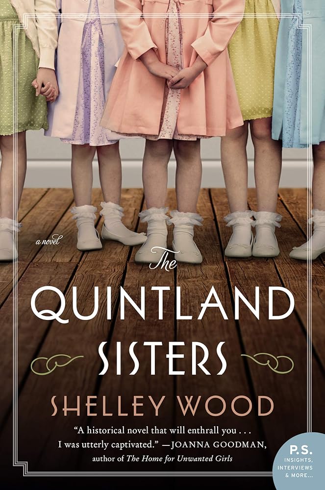 The Quand Sisters: International Bestseller – A Midwife Witnesses the Dionne Quintuplets Become a Tourist Attraction cover image