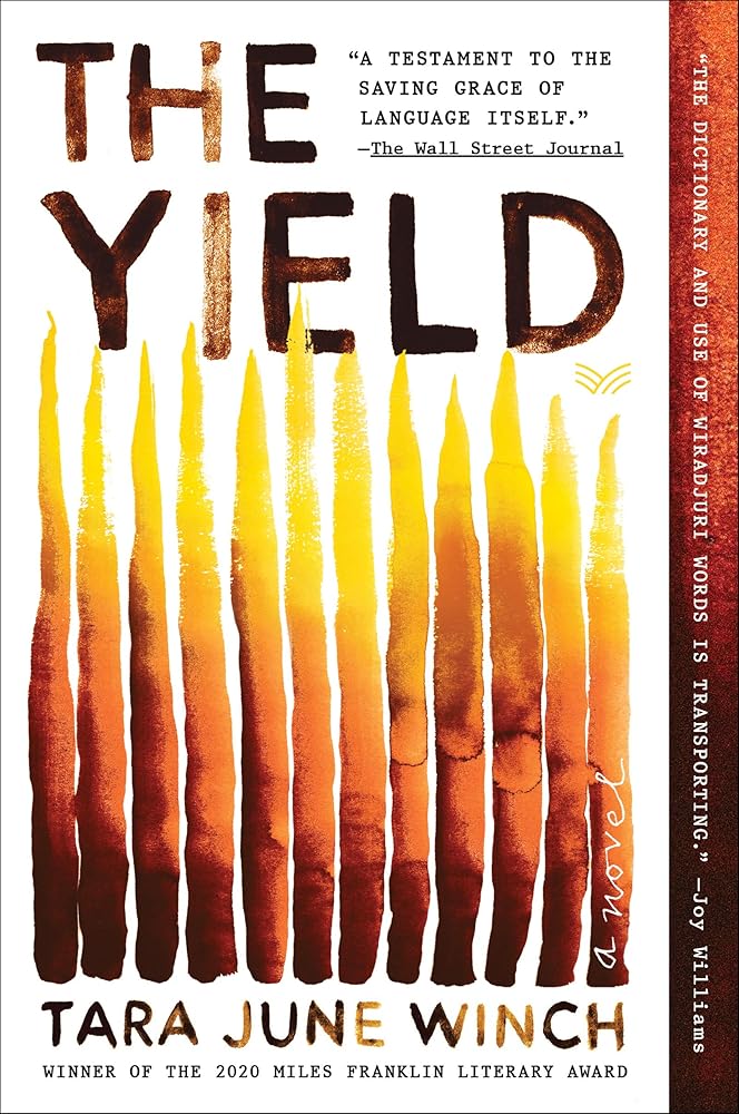 The Yield: A Miles Franklin Award-Winning Aboriginal Australian Story of Language and Identity cover image