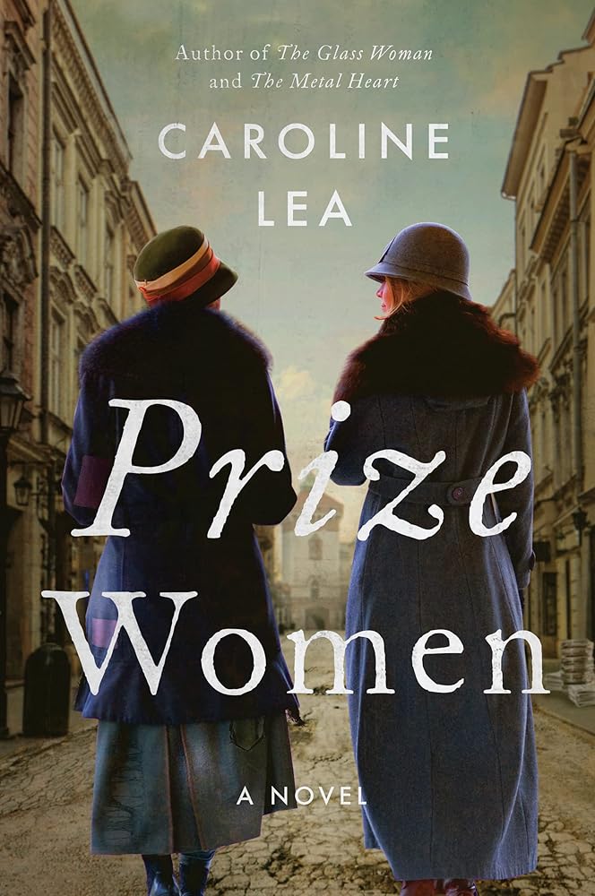 Prize Women: The Great Stork Derby – A Heartbreaking Tale of Female Friendship and Motherhood in Depression-Era Toronto cover image