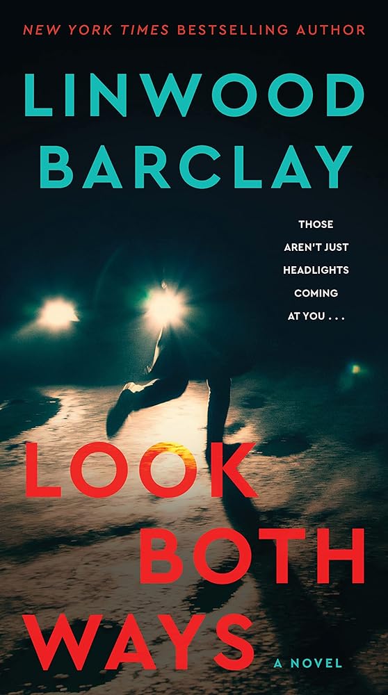 Look Both Ways: A Novel cover image