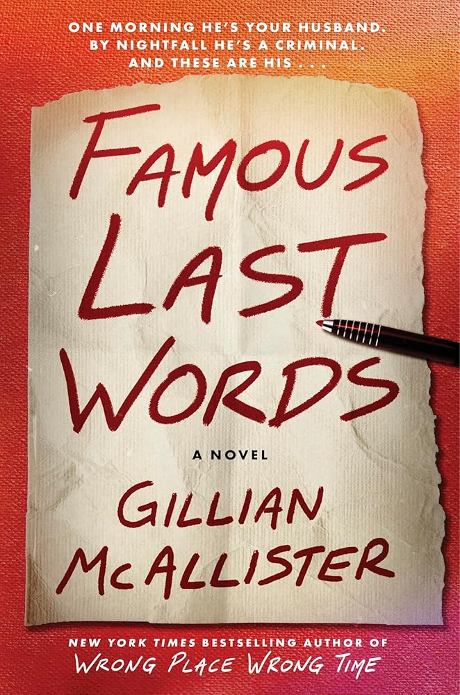 Famous Last Words: A Novel cover image