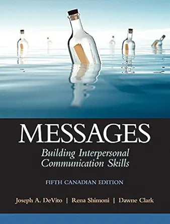 Messages: Building Interpersonal Communication Skills, Canadian Edition cover image