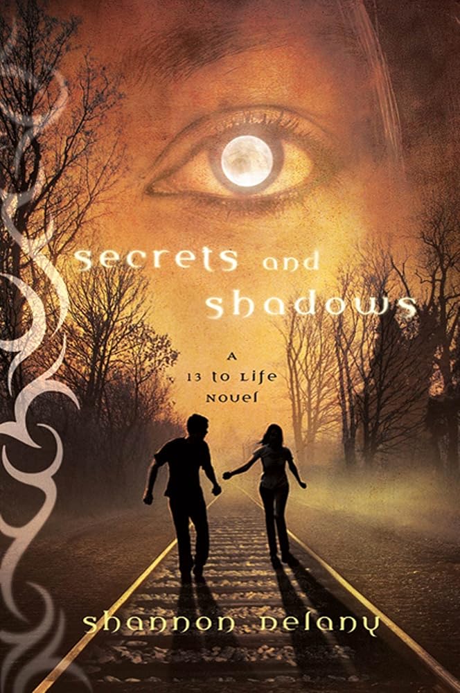 Secrets and Shadows (13 to Life) cover image