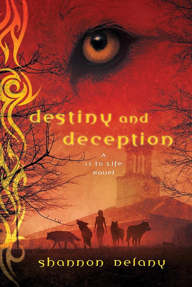 Destiny and Deception: A 13 to Life Novel cover image