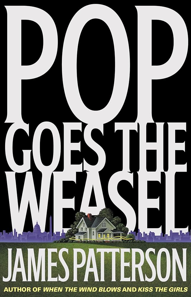 Pop Goes the Weasel (Alex Cross, 5) cover image