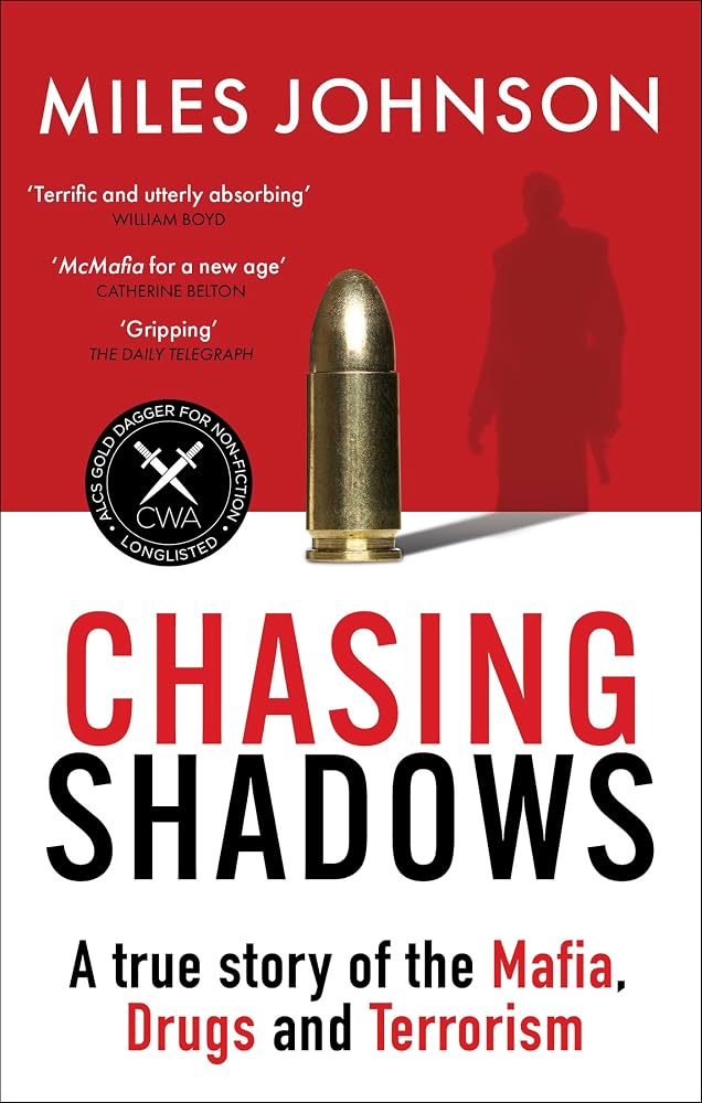 Chasing Shadows: A true story of drugs, war and the secret world of international crime cover image