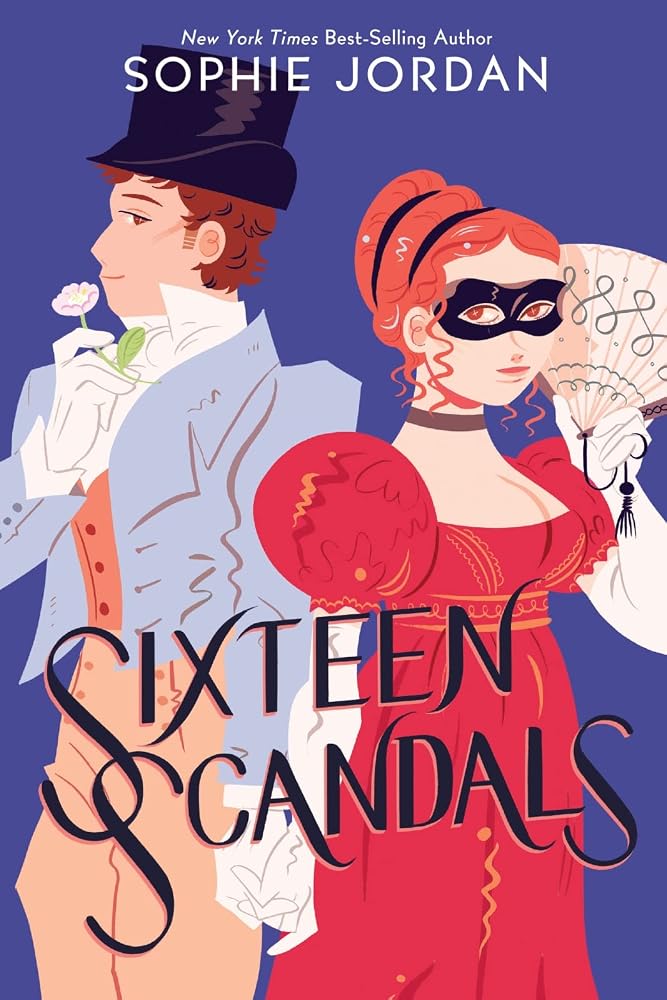 Sixteen Scandals: A Frothy YA Regency Romp with Mystery and Mischief cover image
