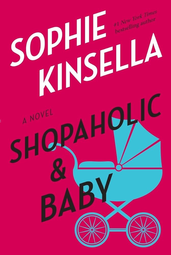 Shopaholic & Baby: A Novel, Book Cover May Vary cover image