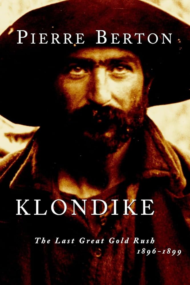 Klondike: The Last Great Gold Rush, 1896-1899 cover image