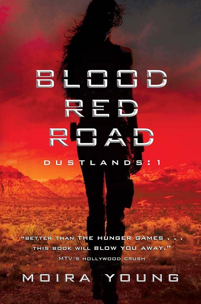 Blood Red Road: Dustlands: 1 cover image