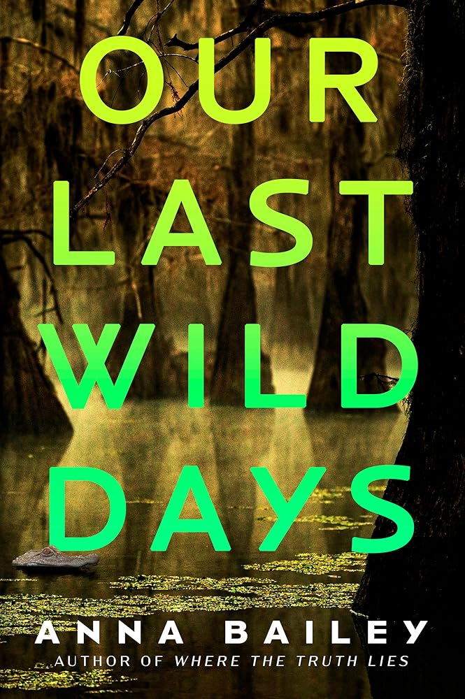 Our Last Wild Days cover image