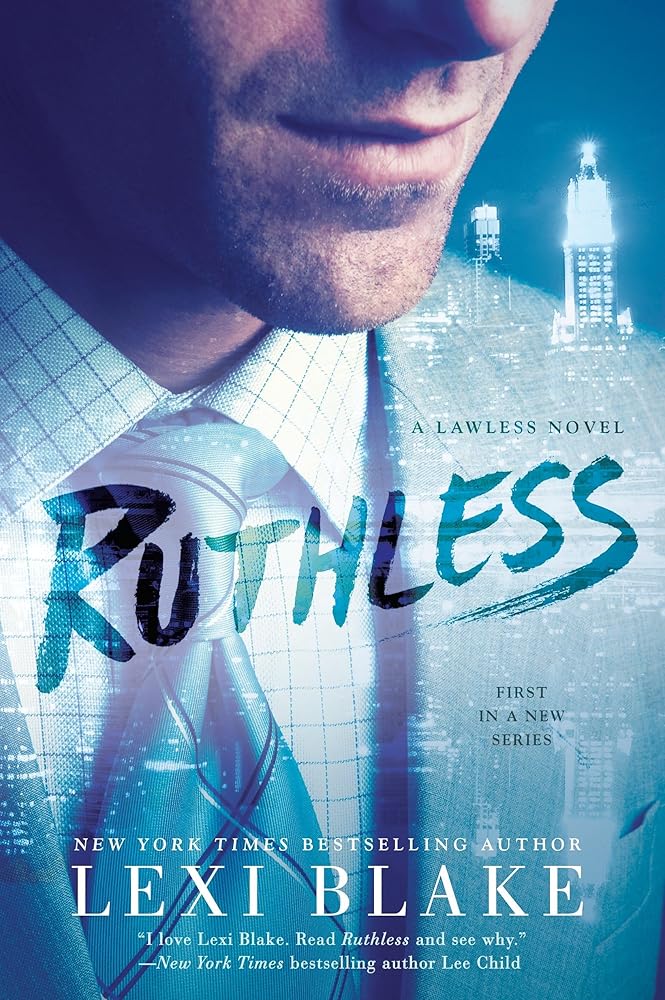 Ruthless (A Lawless Novel) cover image