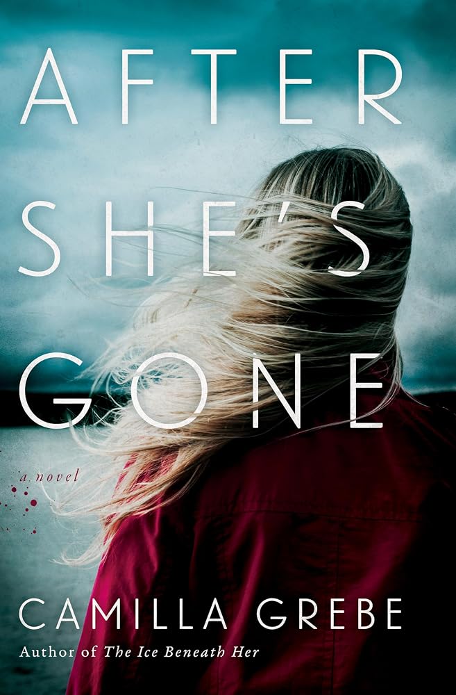 After She's Gone: A Novel (Hanne Lagerlind-Schon) cover image