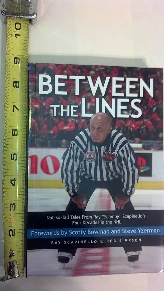 Between the Lines: Not-So-Tall Tales From Ray "Scampy" Scapinello's Four Decades in the NHL cover image