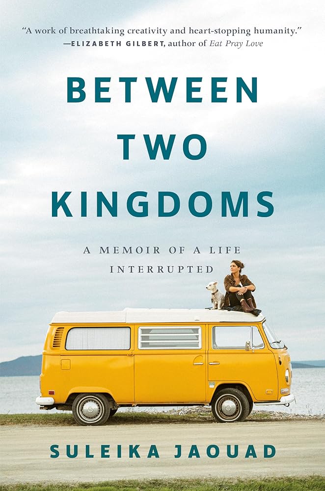 Between Two Kingdoms: A Memoir of a Life Interrupted cover image