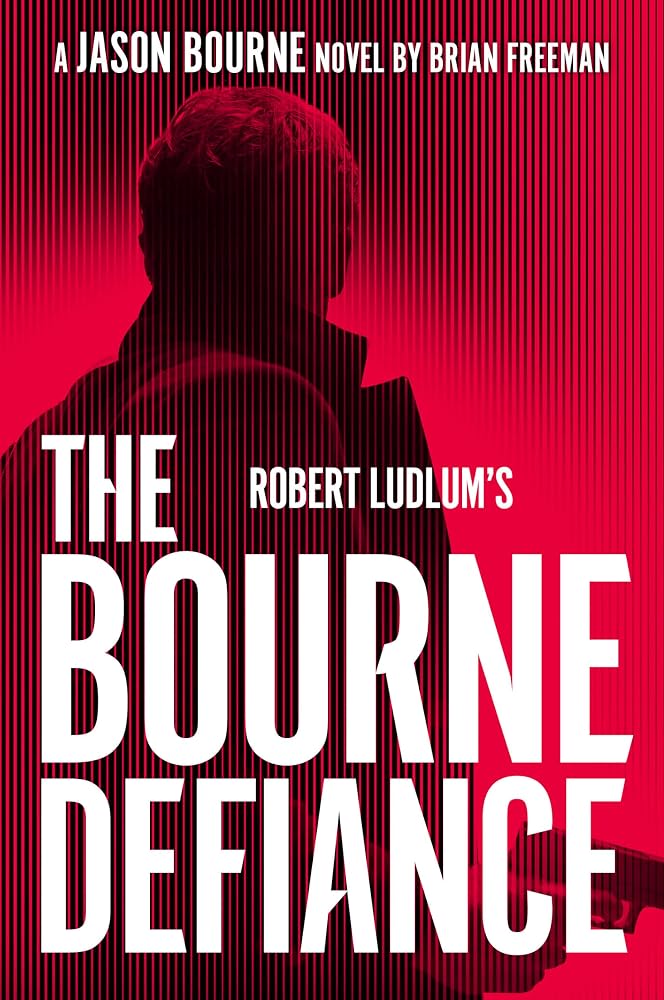 Robert Ludlum's The Bourne Defiance (Jason Bourne) cover image