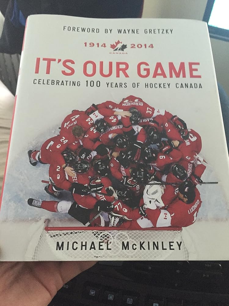 It's Our Game: Celebrating 100 Years Of Hockey Canada cover image