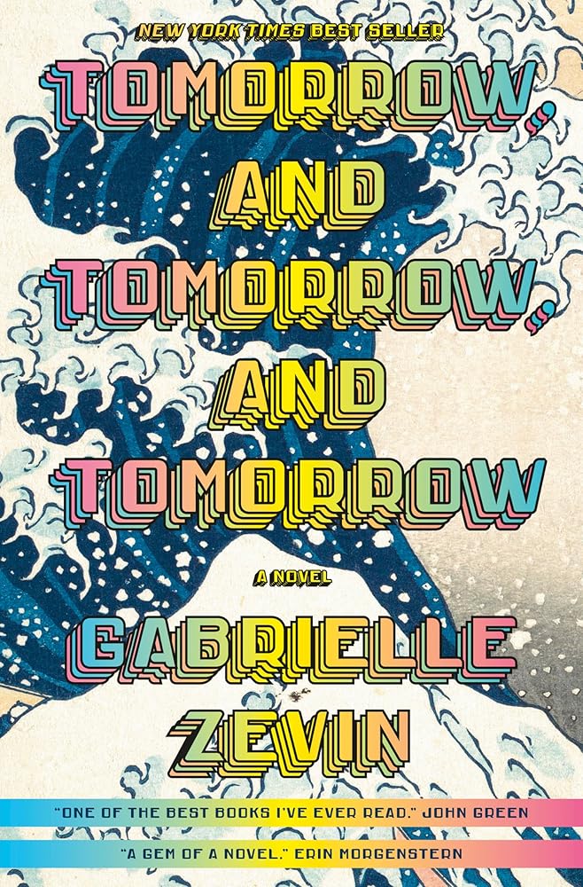 Tomorrow, and Tomorrow, and Tomorrow cover image