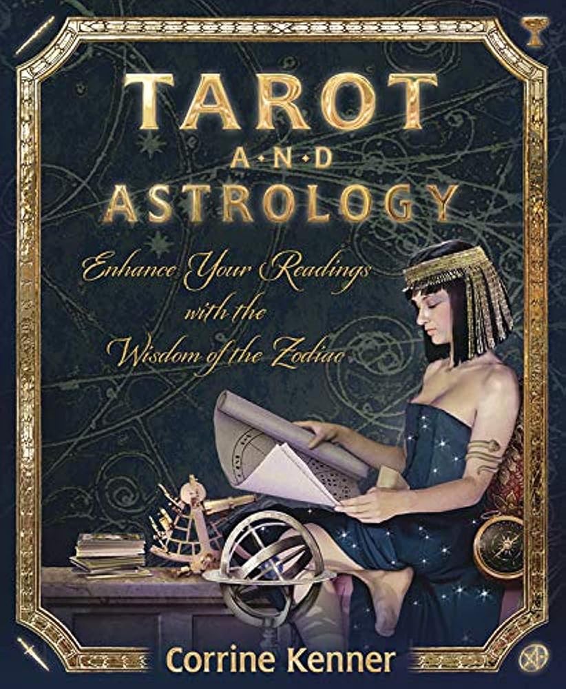 Tarot and Astrology: Enhance Your Readings With the Wisdom of the Zodiac cover image