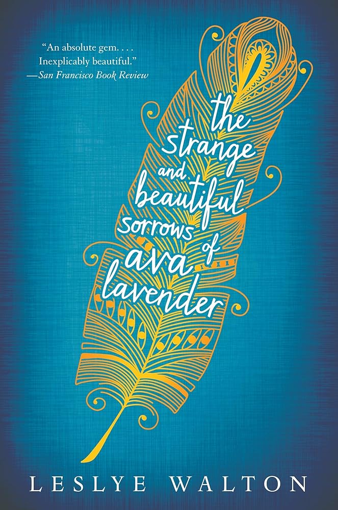 The Strange and Beautiful Sorrows of Ava Lavender cover image