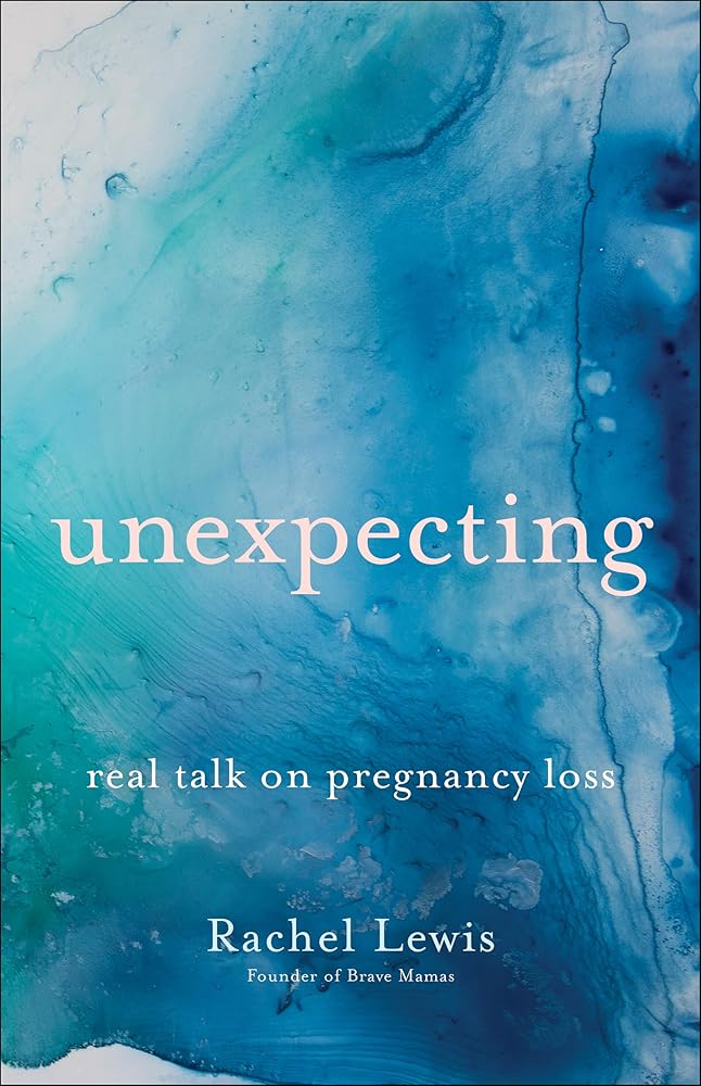 Unexpecting: Real Talk on Pregnancy Loss cover image