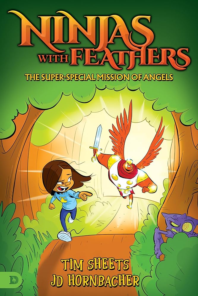 Ninjas with Feathers: The Super-Special Mission of Angels cover image