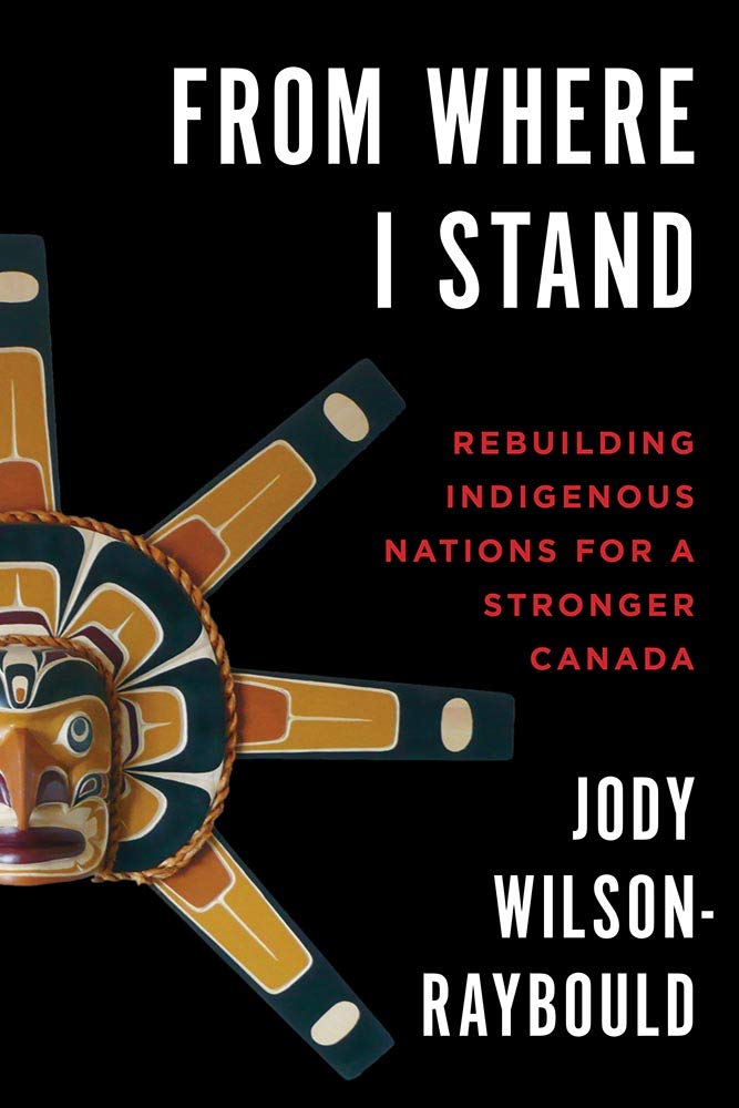 From Where I Stand: Rebuilding Indigenous Nations for a Stronger Canada cover image