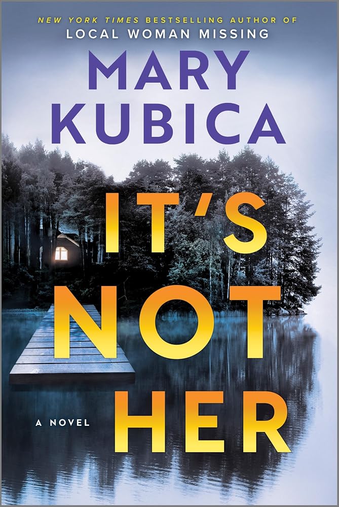 It's Not Her: A Novel cover image
