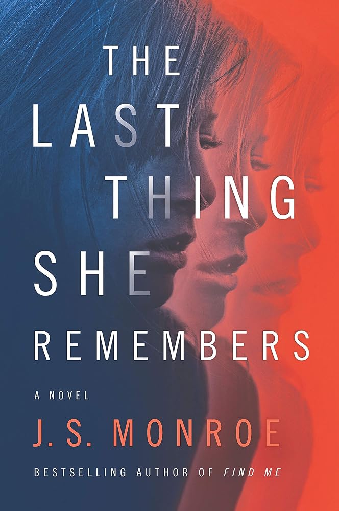 The Last Thing She Remembers: A Novel cover image