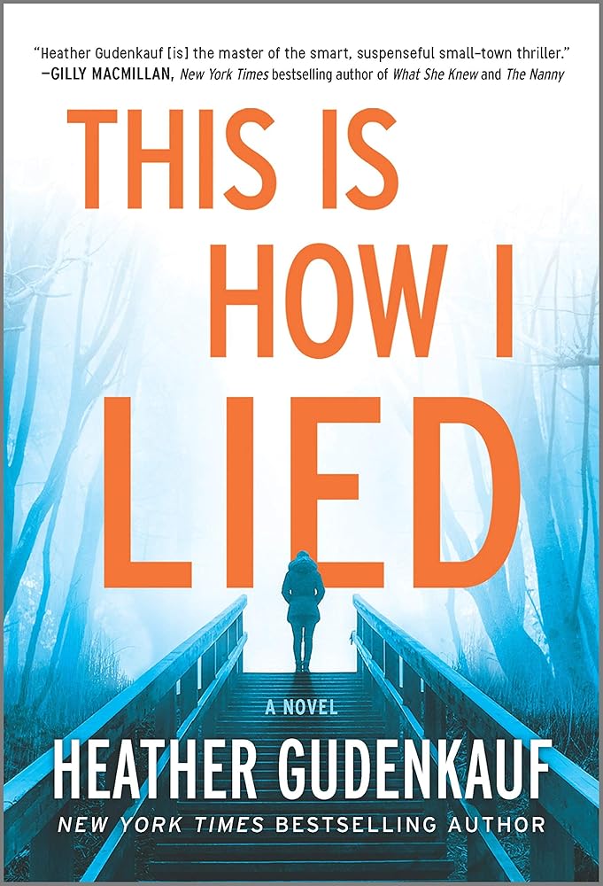 This Is How I Lied: A Novel – A Chilling Psychological Thriller About a Cold Case and Dark Secrets cover image