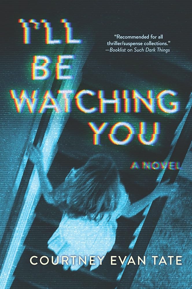 I'll Be Watching You: A Chilling Domestic Thriller About a Mother Uncovering Her Daughter’s Secret Life cover image