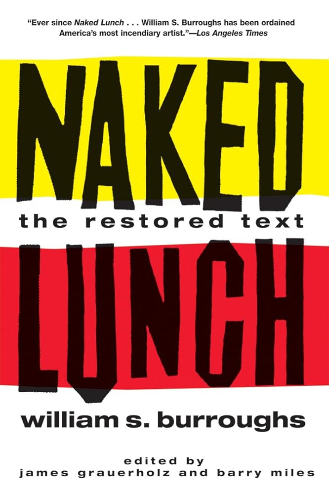 Naked Lunch: The Restored Text cover image