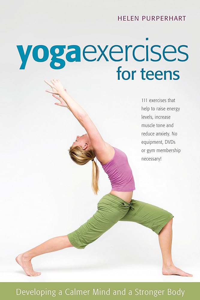 Yoga Exercises for Teens: Developing a Calmer Mind and a Stronger Body (SmartFun Activity Books) cover image