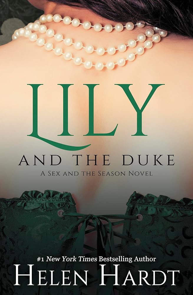 Lily and the Duke (1) (Sex and the Season) cover image