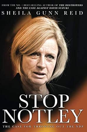 Stop Notley: The Case For Throwing Out The NDP cover image