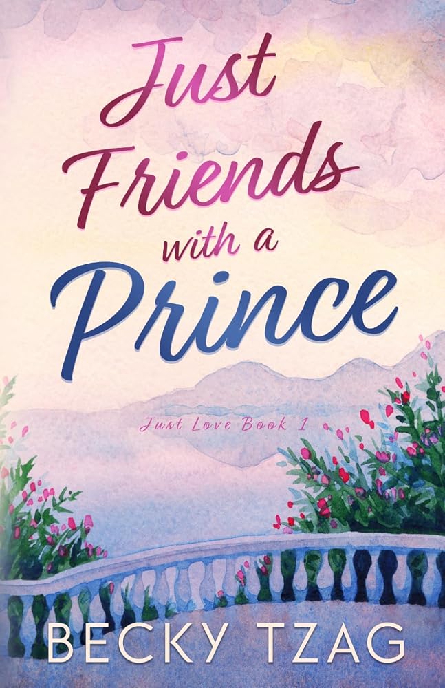 Just Friends with a Prince (Just Love) cover image