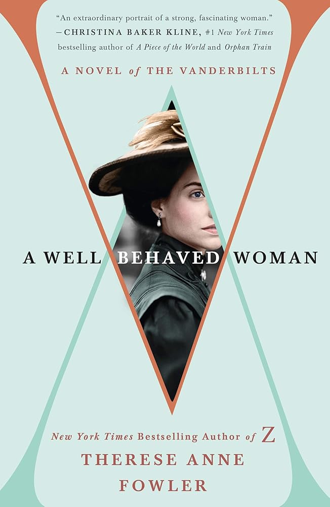 A Well-Behaved Woman: A Novel of the Vanderbilts cover image