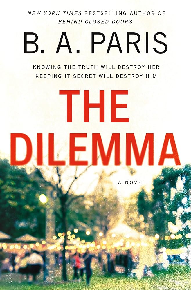 The Dilemma: A Novel cover image