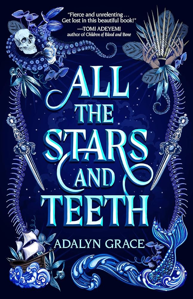 All the Stars and Teeth (All the Stars and Teeth Duology, 1) cover image