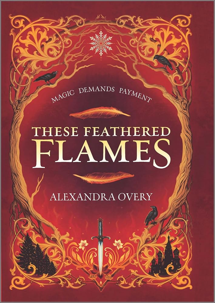 These Feathered Flames: A Gripping YA Epic Fantasy of Magic and Sapphic Romance cover image