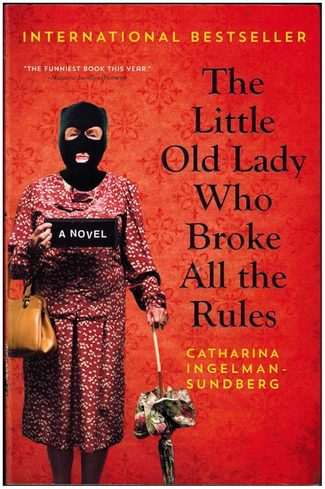 The Little Old Lady Who Broke All The Rules (League of Pensioners) cover image