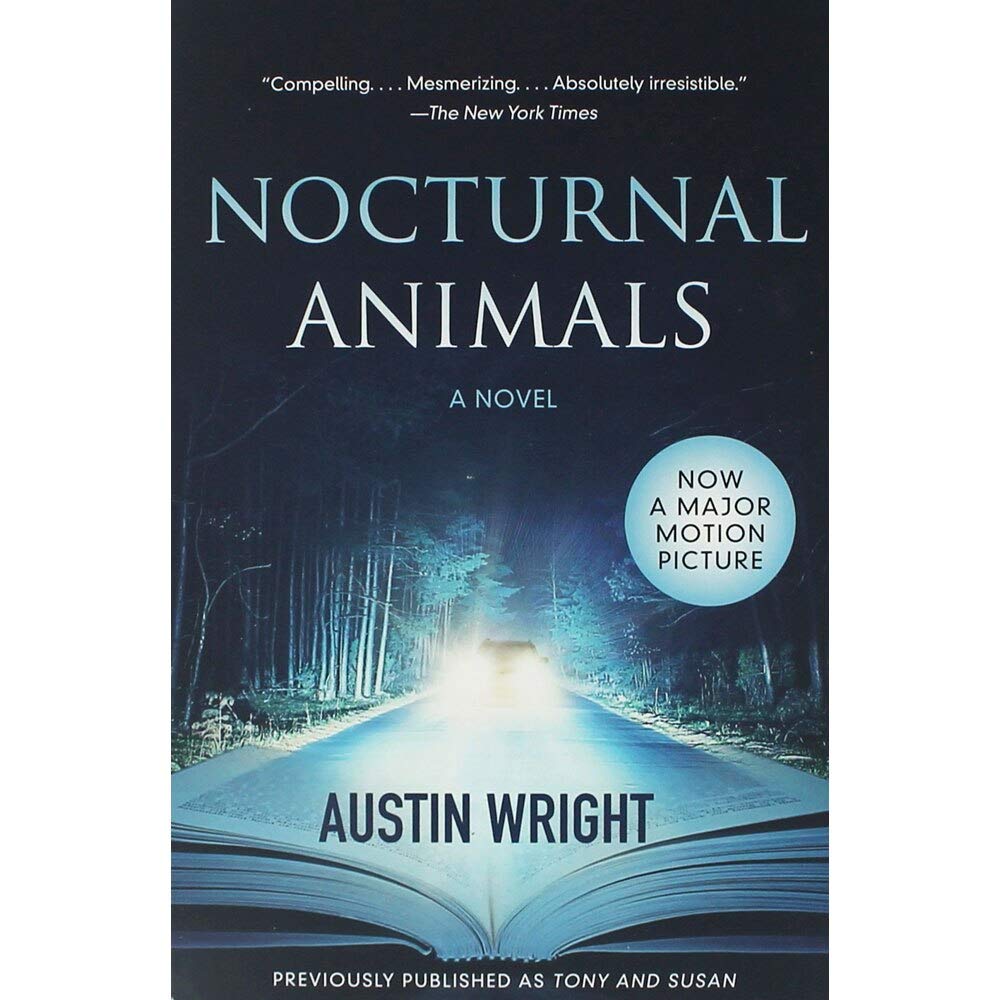Nocturnal Animals: Previously published as Tony and Susan cover image
